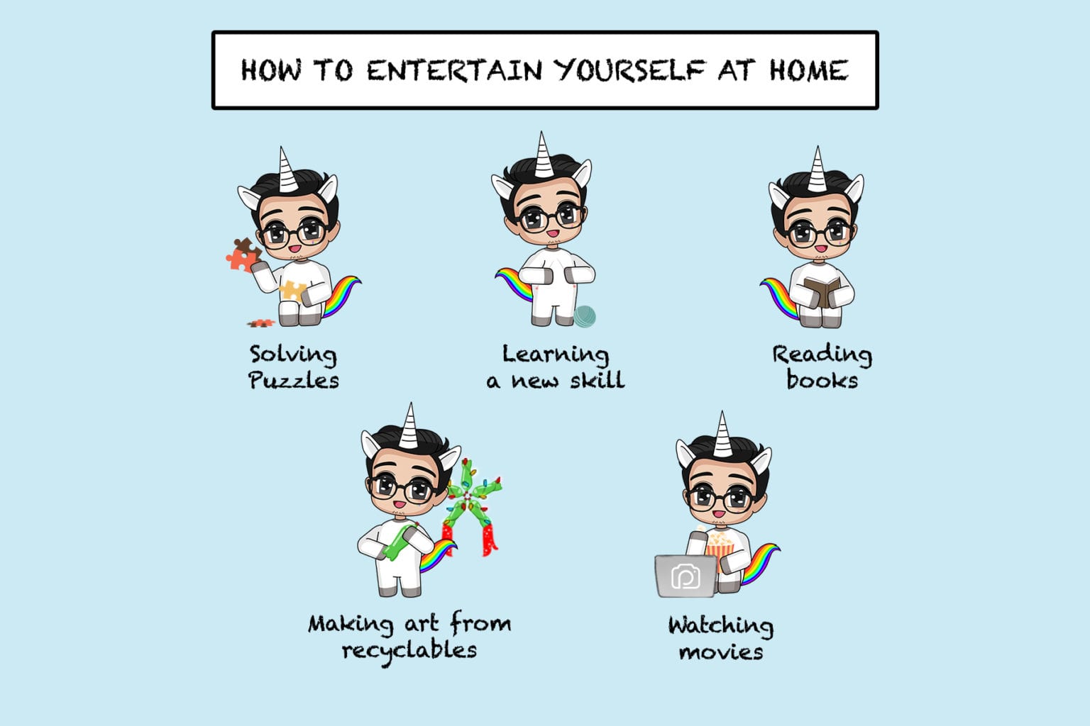 How to entertain yourself at home People's Inc.